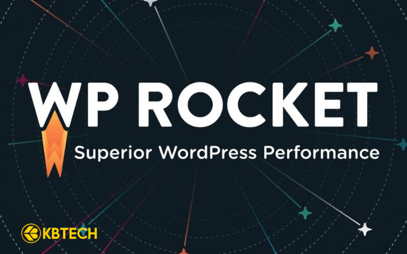 WP Rocket Là Gì? Bí Quyết Tăng Tốc Website WordPress Chỉ Trong Vài Bước